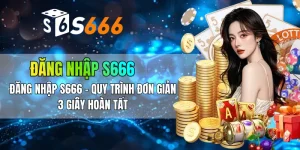 đăng nhập S666