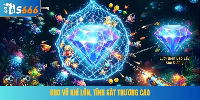 Kho vũ khí lớn, tính sát thương cao