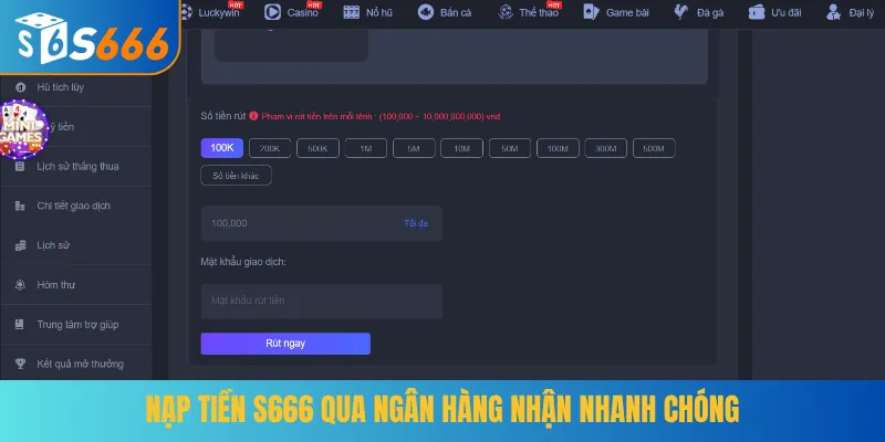 Nạp tiền S666 qua ngân hàng nhận nhanh chóng