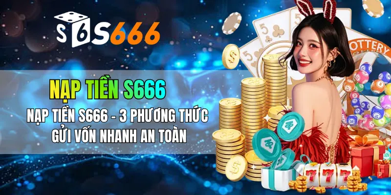 nạp tiền S666