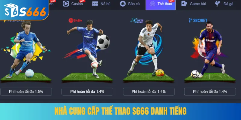 Nhà cung cấp thể thao S666 danh tiếng