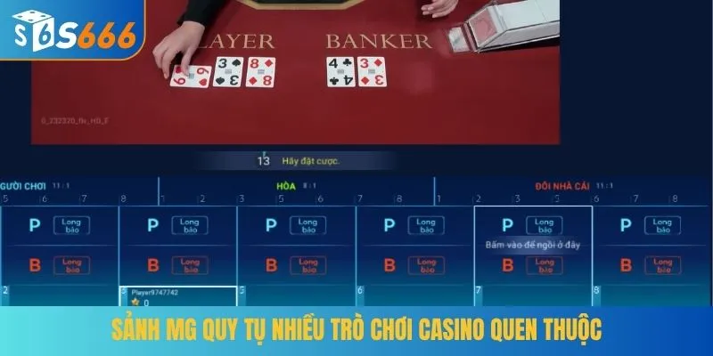 Sảnh MG quy tụ nhiều trò chơi casino quen thuộc