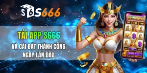 Tải app S666