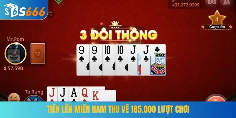 Tiến lên miền Nam thu về 185.000 lượt chơi