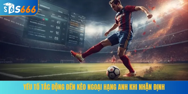 Kèo Ngoại Hạng Anh chấp - cược châu Á cơ bản